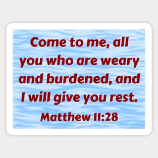 Bible Verse Matthew 11:28 Sticker